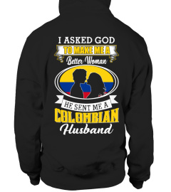 God sent me a Colombian Husband Shirt