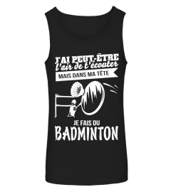 JE FAIS DU BADMINTON