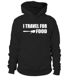 i travel for food funny tee shirt