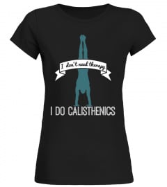 Calisthenics Shirt - Therapy