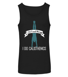 Calisthenics Shirt - Therapy