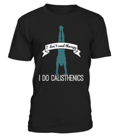 Calisthenics Shirt - Therapy