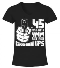 45 A.c.p. It's Like A 9mm But For Grown-ups - Women's Long Sleeve Jersey T-Shirt