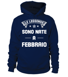 LE LEGGENDE SONO NATE A  FEBBRAIO