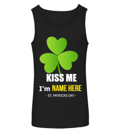 KISS ME I'M IRISH, ST PATRICKS DAY