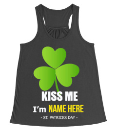 KISS ME I'M IRISH, ST PATRICKS DAY