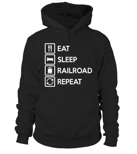 Eat. Sleep. Railroad. Repeat.