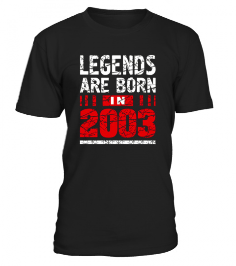 Legends Born In 2003 Shirts 14 Years