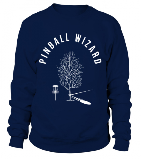 Pinball Wizard Disc Golf Shirt, Funny Sports Player Gift | T-Shirts, Hoodies,  Mugs more with thousands of designs for every occasion.