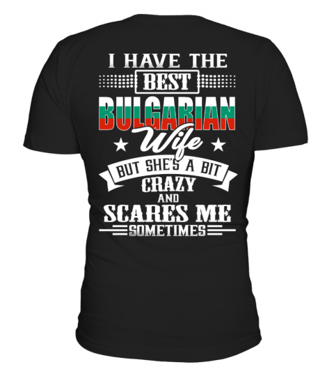 Best Bulgarian wife Shirt