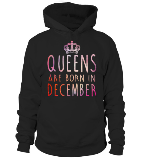 QUEENS ARE BORN IN DECEMBER T-SHIRT