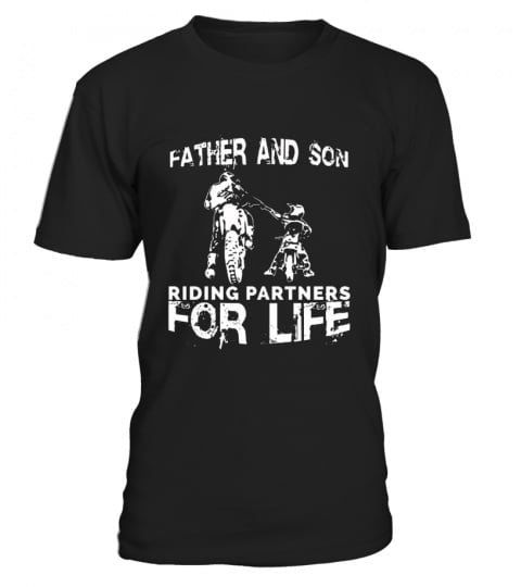 Father And Son Riding Partners For Life