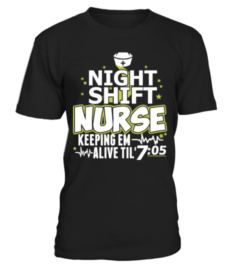 Night Shift Nurse Keeping