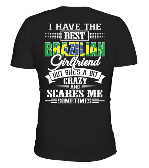 Brazilian Best girlfriend Shirt