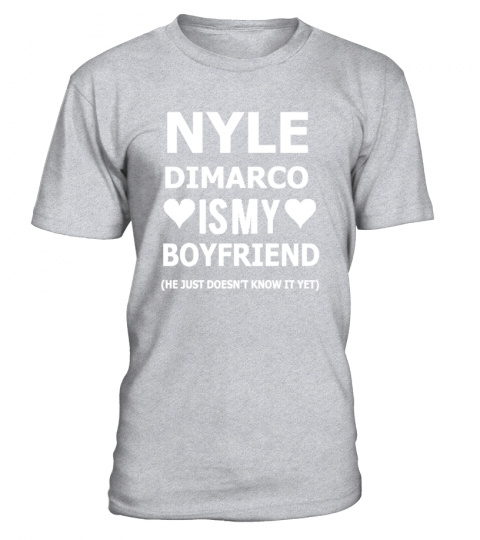 nyle dimarco is my boyfriend tshirt !