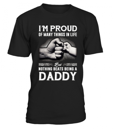 I'm Proud Daddy - Father Day T-Shirts