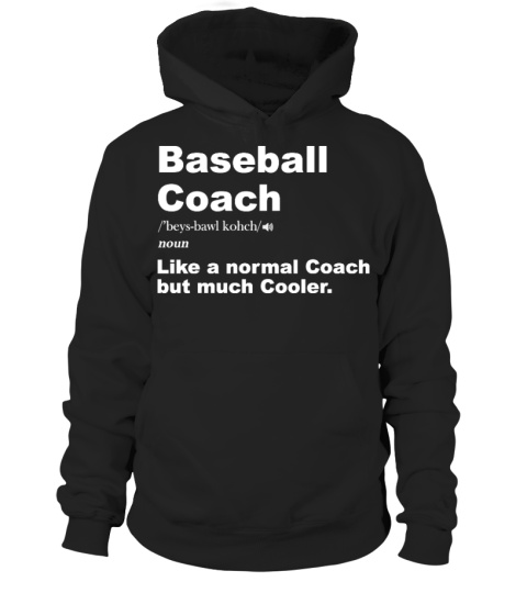 Baseball Coach Hoodie