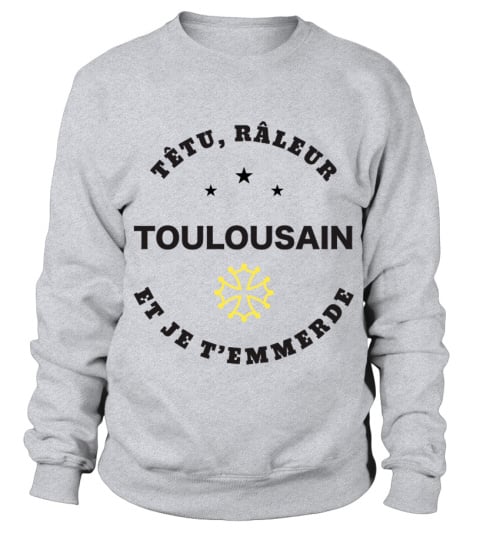 T-shirt têtu, râleur - Toulousain