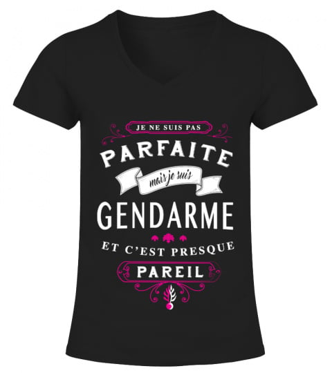 Gendarme PARFAITE- ÉDITION LIMITÉE
