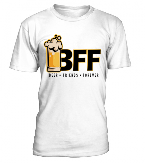 BFF BEER FRIENDS FOREVER