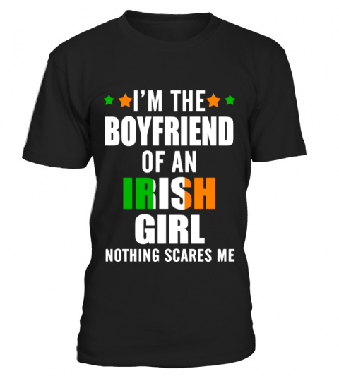 Boyfriend Of An Irish Girl