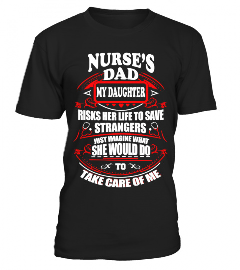 Nurse's Dad - Father's Day