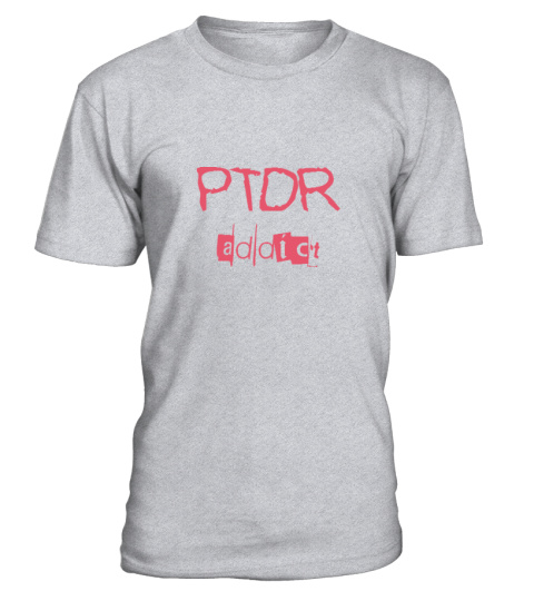 PTDR Addict