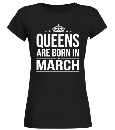 Queens are born in March Shirts