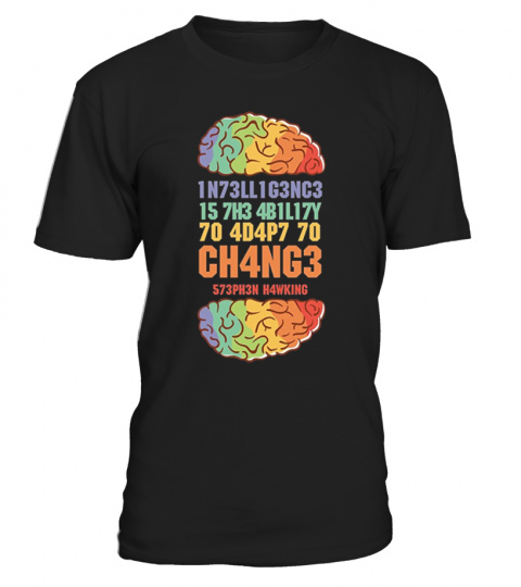 The Ability to Adapt to Change T-Shirt