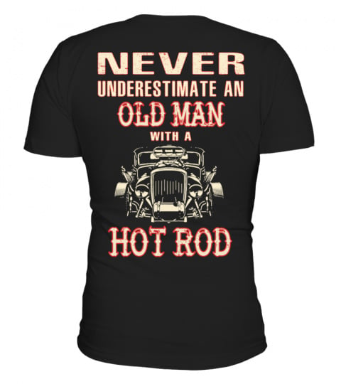 OLD MAN WITH A HOTROD T-Shirt