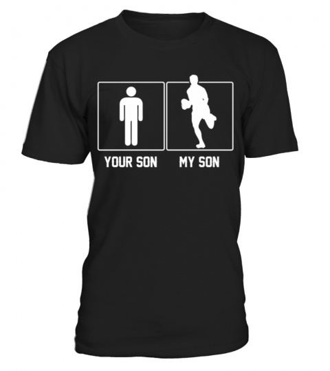 Your Son My Son Rugby Player Proud Tshirt