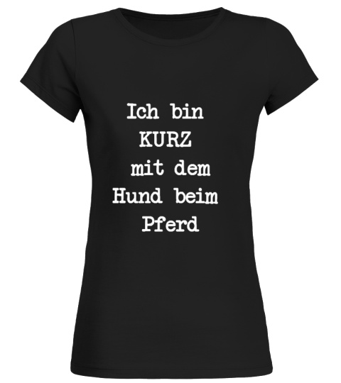 Ich bin KURZ mit dem Hund beim Pferd