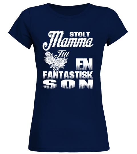STOLT MAMMA TIU EN FANTASTISK SON T-shirt