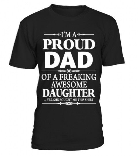 Proud Dad Awesome Daughter
