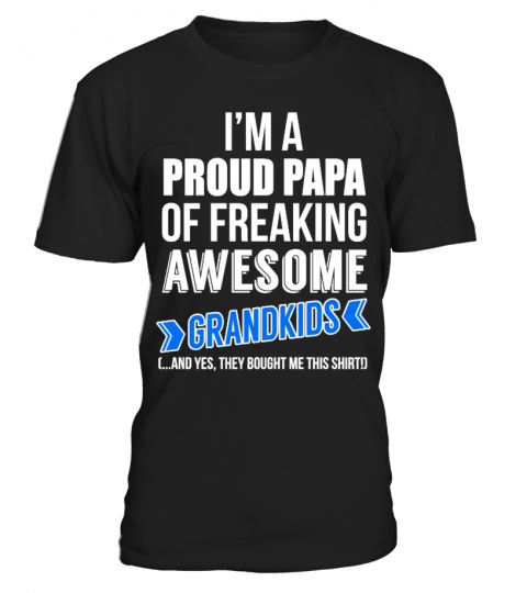 Funny Shirt For Proud Papa!