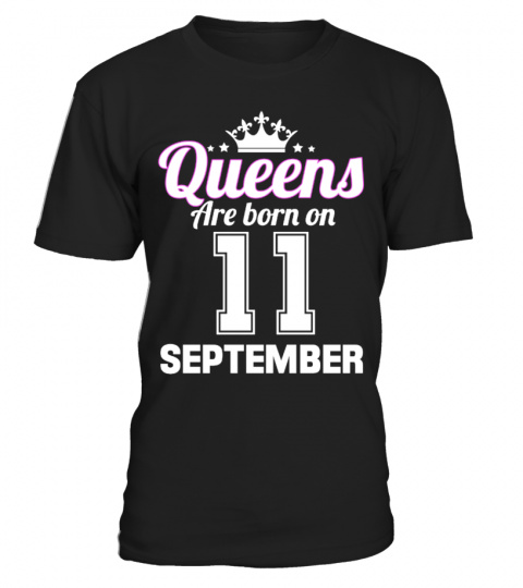QUEENS ARE BORN ON 11 SEPTEMBER