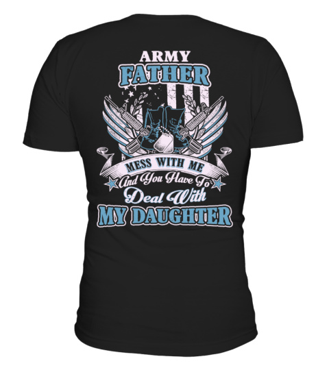Army Father - Army Dad - My Daughter