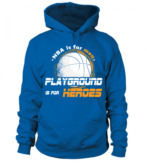 PLAYGROUND IS FOR HEROES