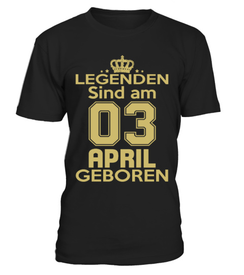 legenden sind am 03 april geboren