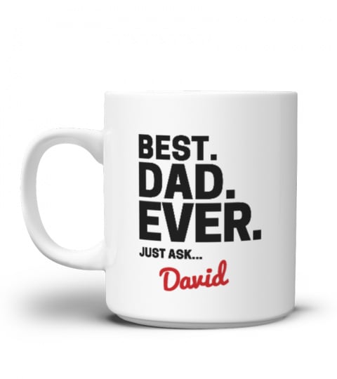 BEST DAD EVER Personalized Mug