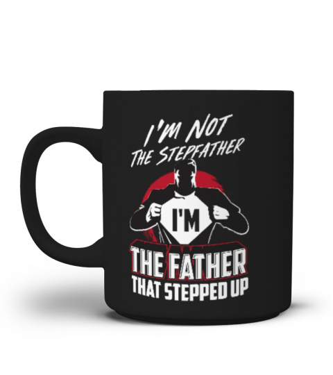 father day Limited Edition Stepfather Mug