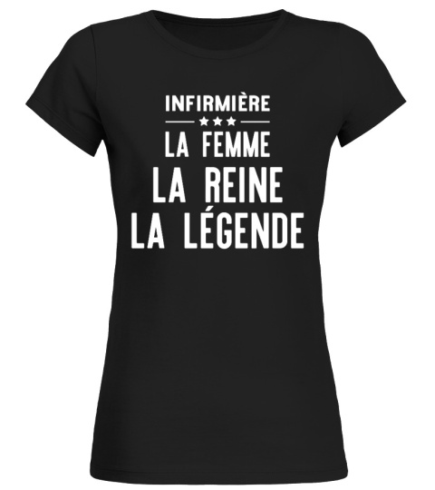 ✪ Infirmière la légende t-shirt humour ✪