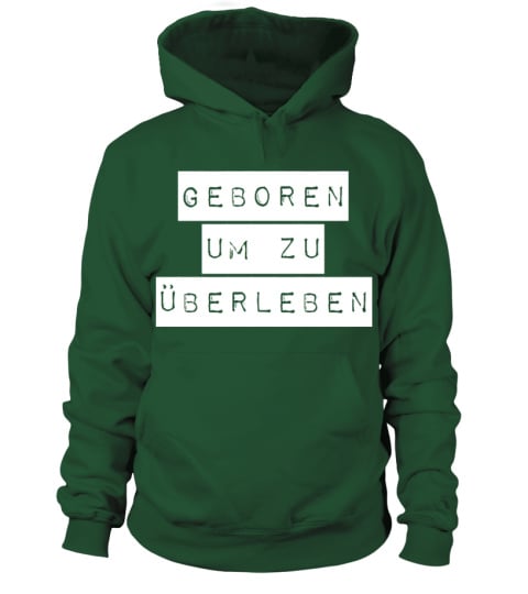 Geboren Um Zu Überleben