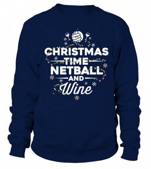 Christmas Time, Netball & Wine