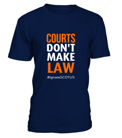 Courts don't make law