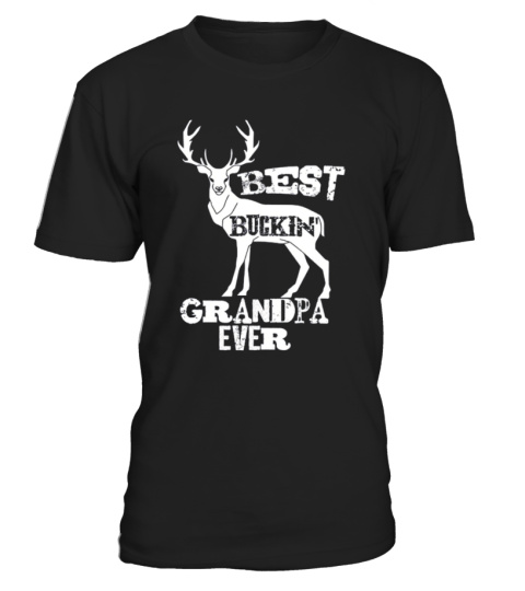 Best Buckin' Grandpa Ever T-Shirt