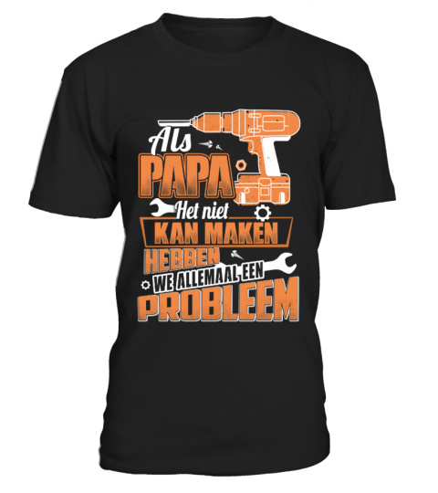 ALS PAPA HET NIET KAN MAKEN !