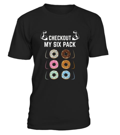 Check Out My Six Pack Donuts T-Shirt