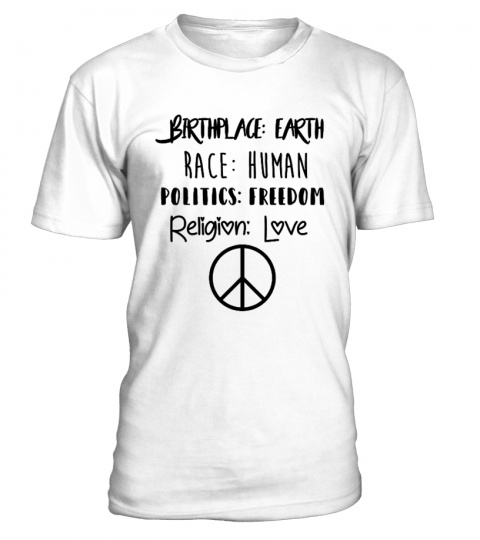 Birthplace Earth Race Human Tee Shirt
