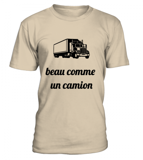 T-shirt "beau comme un camion" - 11,90€